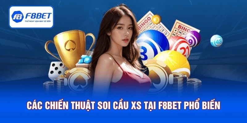 Các chiến thuật soi cầu XS tại F8BET phổ biến