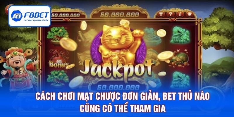 Cách chơi mạt chược đơn giản, bet thủ nào cũng có thể tham gia