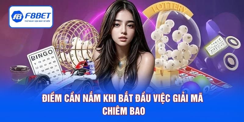 Điềm cần nắm khi bắt đầu việc giải mã chiêm bao