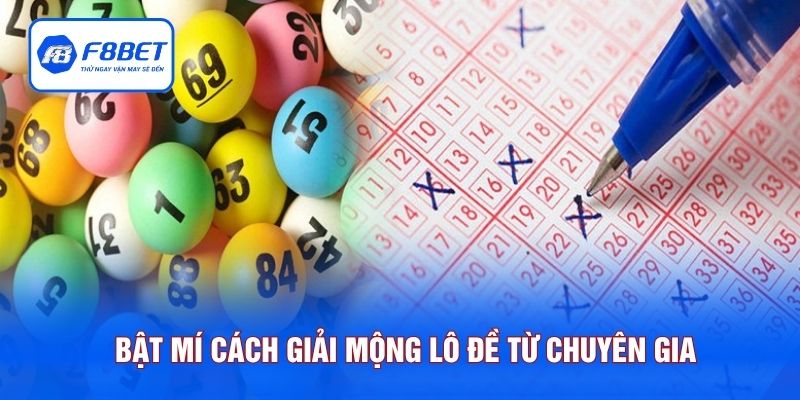 Bật mí cách giải mộng lô đề từ chuyên gia
