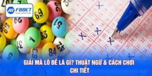 Giải Mã Lô Đề Là Gì? Thuật Ngữ & Cách Chơi Chi Tiết