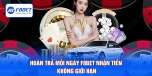 Hoàn Trả Mỗi Ngày F8BET - Nhận Tiền Không Giới Hạn