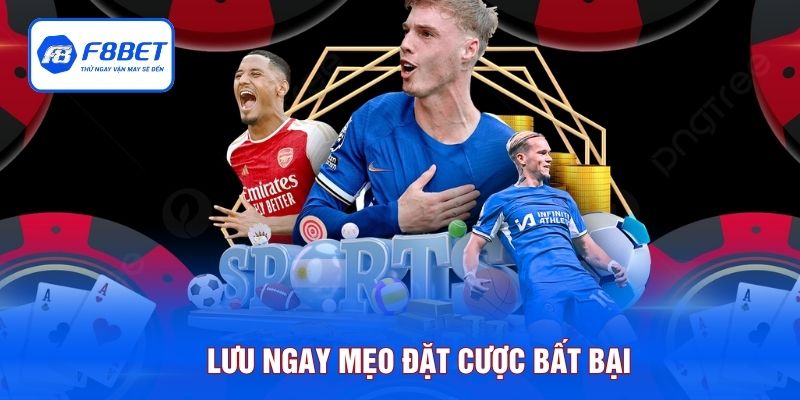 Lưu ngay mẹo đặt cược bất bại