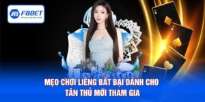Mẹo Chơi Liêng Bất Bại Dành Cho Tân Thủ Mới Tham Gia